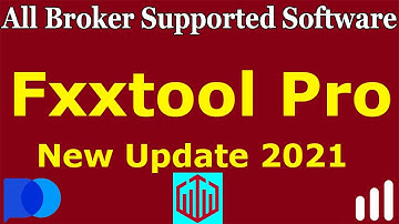 New Update 2021 Fxxtool Pro All Broker Supported  Software - Trading Robots