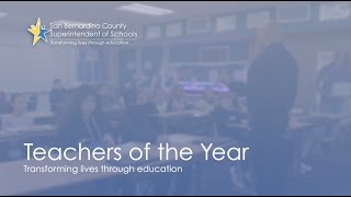 San Bernardino County Superintendent of Schools - Teachers of the Year 2023