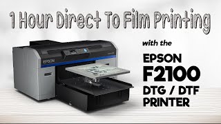 How Many DTF Transfer Sheets Can the Epson F2100 Print per Hour?