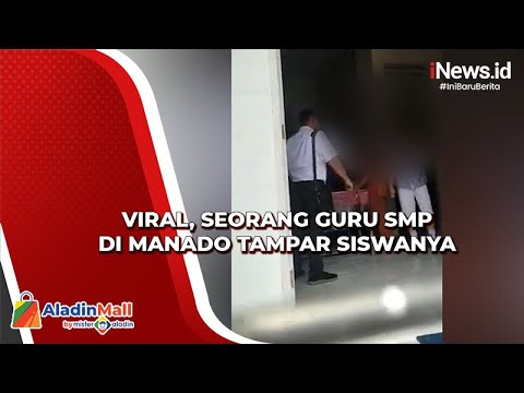 Viral! Seorang Guru SMP di Manado Tampar Siswanya