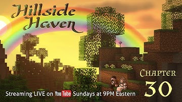 Minecraft HILLSIDE HAVEN | Ch. 30 | Tunnel to the Spires