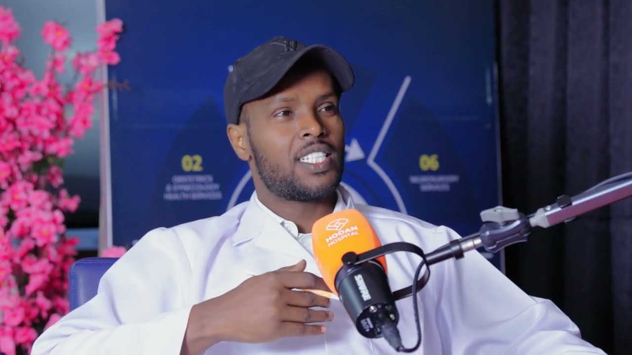 Hodan Hospital Podcast – Qaybta 10 aad Dr. Sacdaan, dhaqtarka maqaarka iyo mawduuca cudurka qawidka