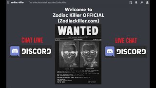 NEW -- ZODIAC KILLER CHAT -- DISCORD