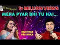 MERA PYAR BHI TU HAI I MUKHTAR SHAH I PRIYANKA MITRA I THE TIME SIGNATURE