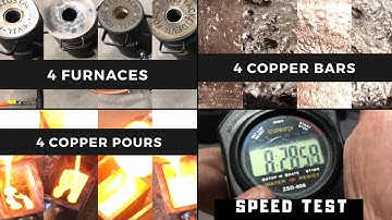4 Melts 4 Pours 4 Pounds 4 Furnaces Time Trial & Gas Usage - Copper Casting Devil-Forge ASMR