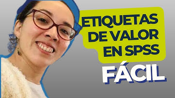 ✅Cómo añadir rápido ETIQUETAS DE VALOR en SPSS usando la SINTAXIS