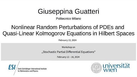 Giuseppina Guatteri - Nonlinear Random Perturbations of PDEs and Quasi-Linear Kolmogorov Equations..