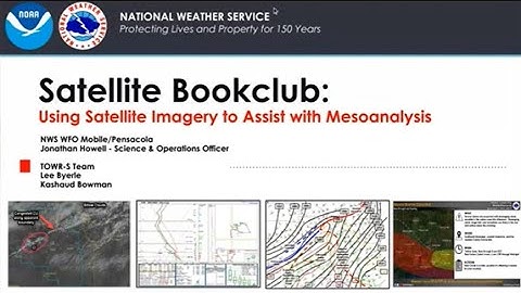 SBC Session 136 - Using Satellite Imagery to Assist with Mesoanalysis