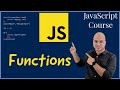 #22 Functions in JavaScript