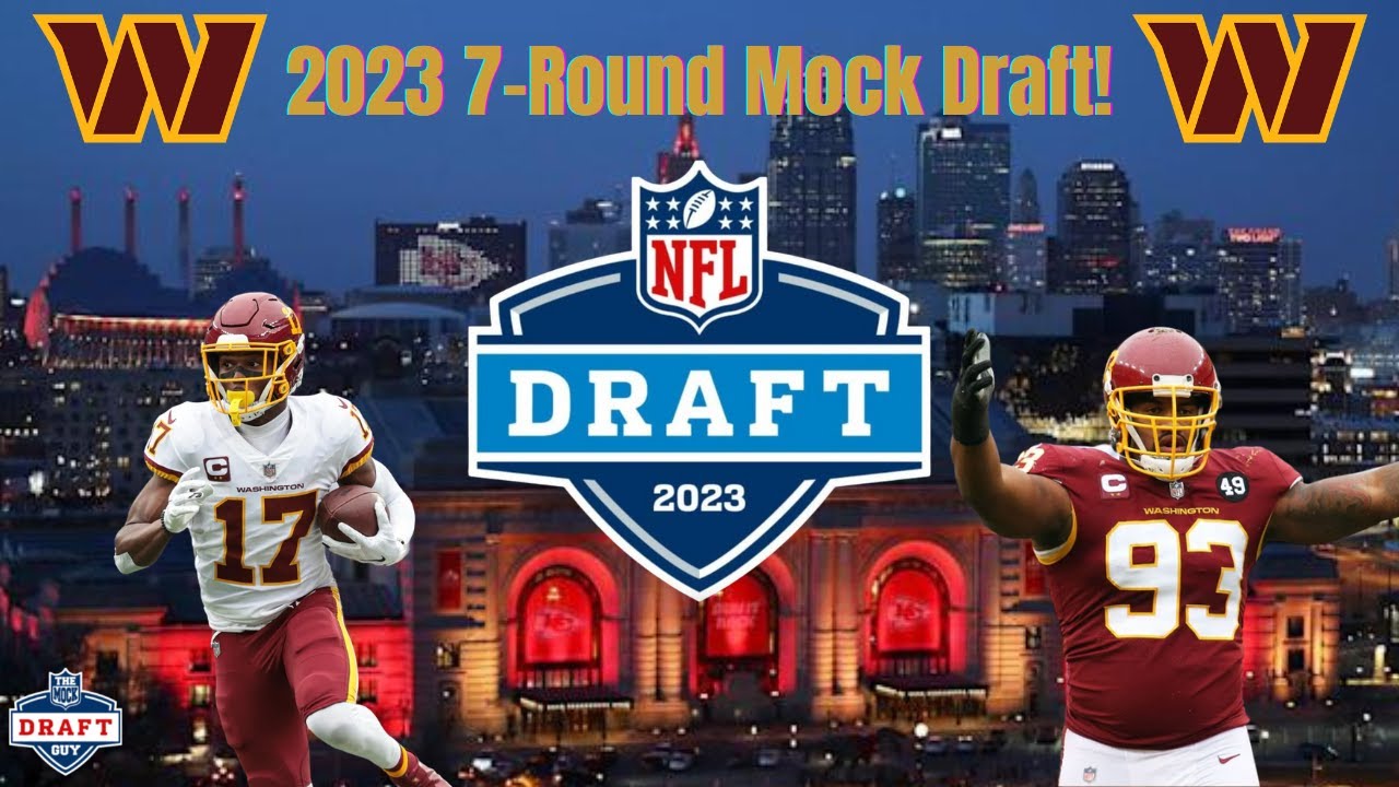 Washington Commanders 2023 NFL MOCK DRAFT (All 7 Rounds) 