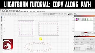 Lightburn Tutorial: Copy Along Path