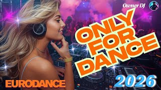 Owner DJ - Euromix - Only for Dance 2026 - #eurodance #90s #remix #electronicmusic #theownerdj