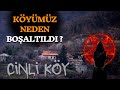 Doğu Anadolu'da Cinler Yüzünden Köyümüzü Terk Etmek Zorunda Kaldık | Cinli Köy | Korku Hikayeleri