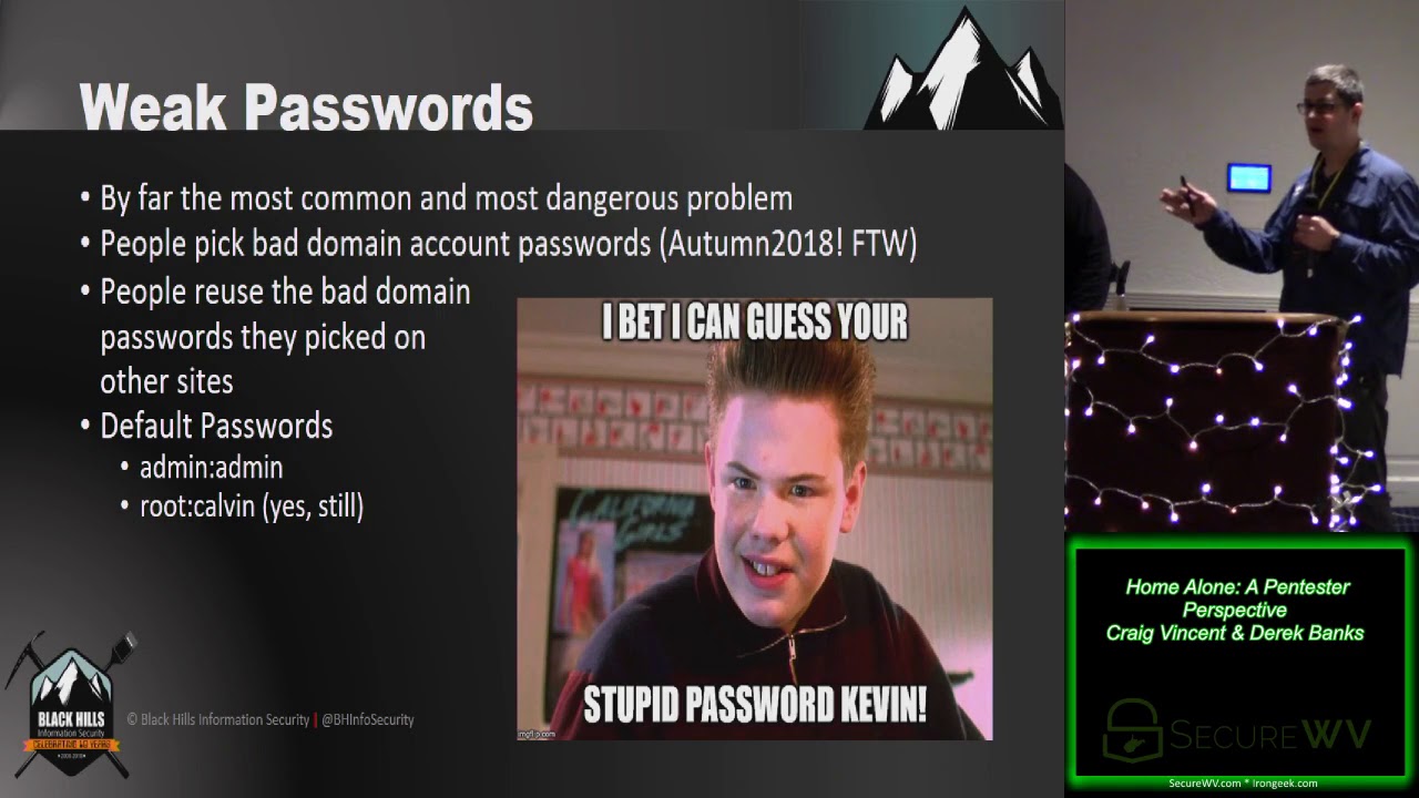 Speaker 09 Home Alone A Pentester Perspective Craig Vincent Derek Banks