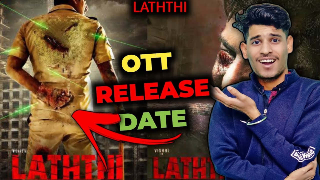 LATHTHI OTT Release Date | LATHTHI Movie | LATHTHI | Netflix | Sun NXT | Roasted Abhi | South Movie