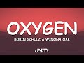 LYRICS | Robin Schulz - Oxygen (ft. Winona Oak)