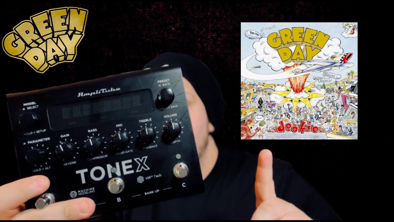 b's Gear Review Recreating the Green Day DOOKIE guitar/bass tone with the TONEX Pedal
