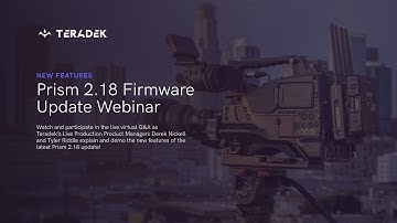 Prism 2.18 Firmware Webinar