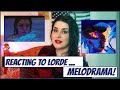 LORDE - MELODRAMA ! FIRST TIME REACTION ! (Her vocals,  *chefs kiss*)