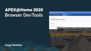 Browser DevTools: The other tool for APEX Development - Jorge Rimblas
