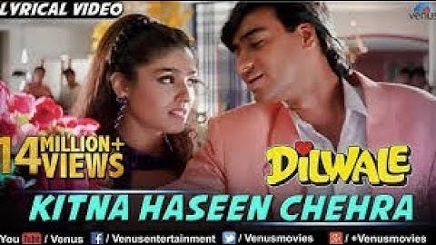 Kitna Haseen Chehra Full Lyrical Video Song | Dilwale | Ajay Devgan, Raveena Tandon | Kumar Sanu