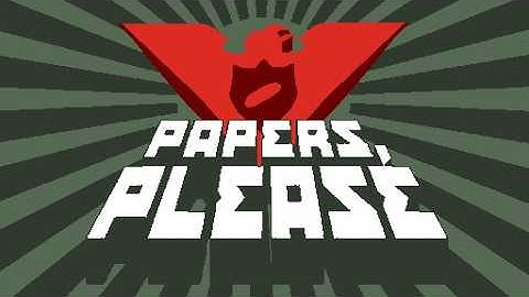 Papers, Please: a Complete Playthrough