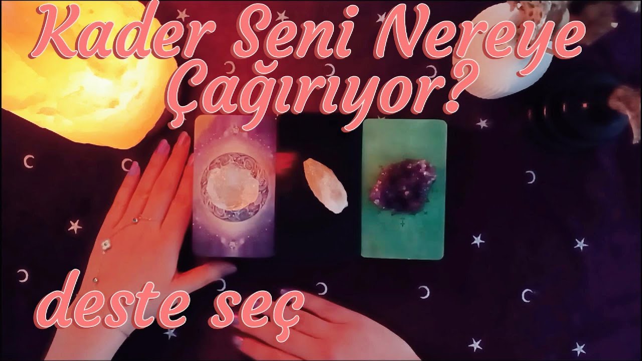 ŞUAN KADERİNİN HANGİ DÖNÜM NOKTASINDASIN? / TAROT DESTE SEÇ