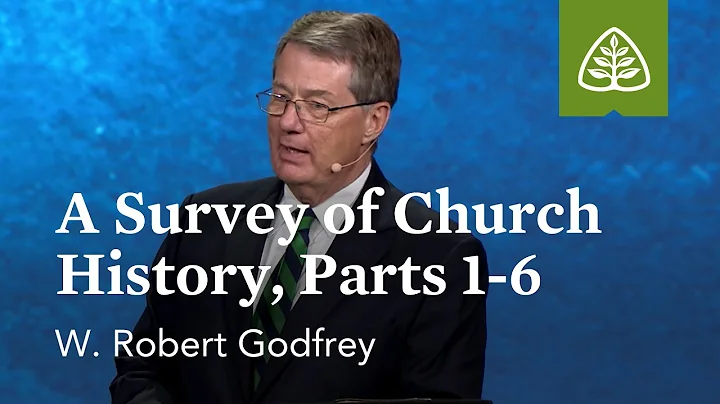 W. Robert Godfrey: A Survey of Church History, Par...
