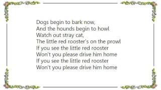 Howlin&#39; Wolf - Little Red Rooster Rehearsal Lyrics