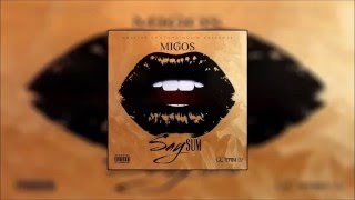 Migos - Say Sum (No Label 3)