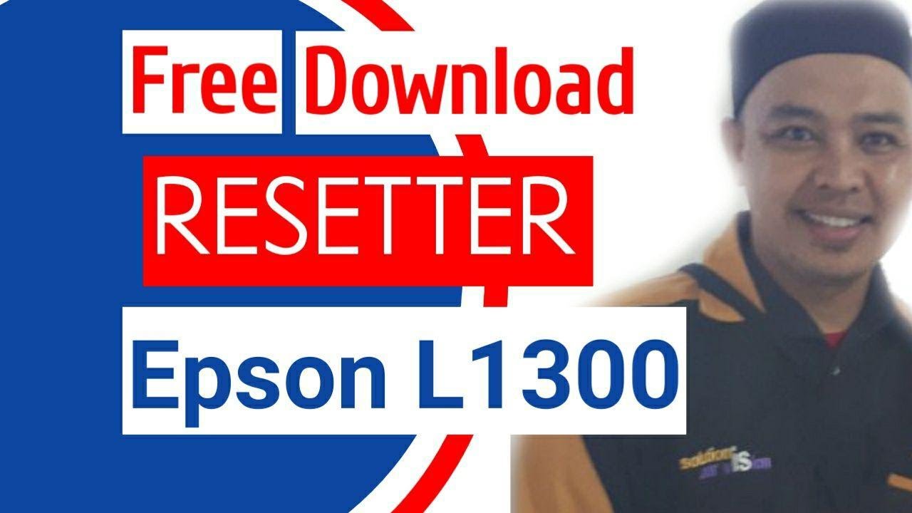 free download resetter printer epson l1300