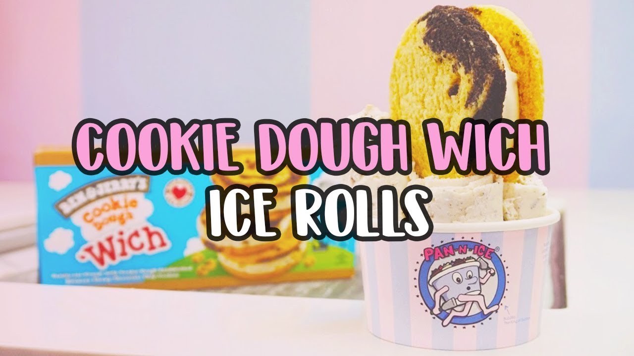 BEN & JERRY'S COOKIE DOUGH WICH ICE ROLLS - HOW IT'S MADE | PAN N ICE