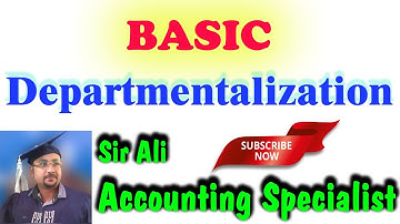 B com 2   Cost Acc   Departmentalization   Lec 29