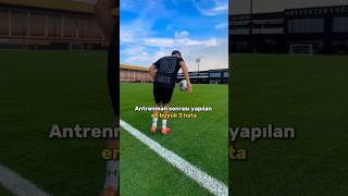 Futbolda Antrenman Sonrası Yapılan En Büyük 3 Hata