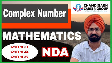 Complex number 2013 2014 2015 | NDA mathematics previous year questions by Sandeep Brar