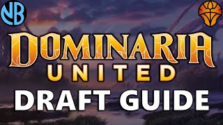 Dominaria United Draft Guide Top Commons, Color Rankings, Archetype Overviews, And More