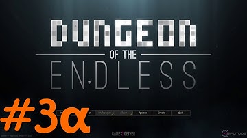 Dungeon of The Endless - Episode 3 Opbot