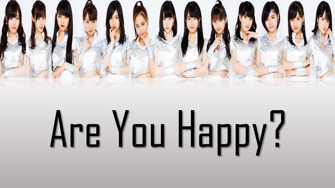 Morning Musume 18 モーニング娘 18 Are You Happy Lyrics Color Coded Jpn Rom Eng Youtube