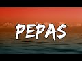 Farruko - Pepas (Letra/Lyrics)