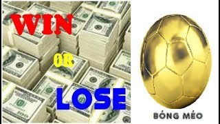 TẠI SAO CÁC BẠN LUÔN THUA BÓNG ĐÁ