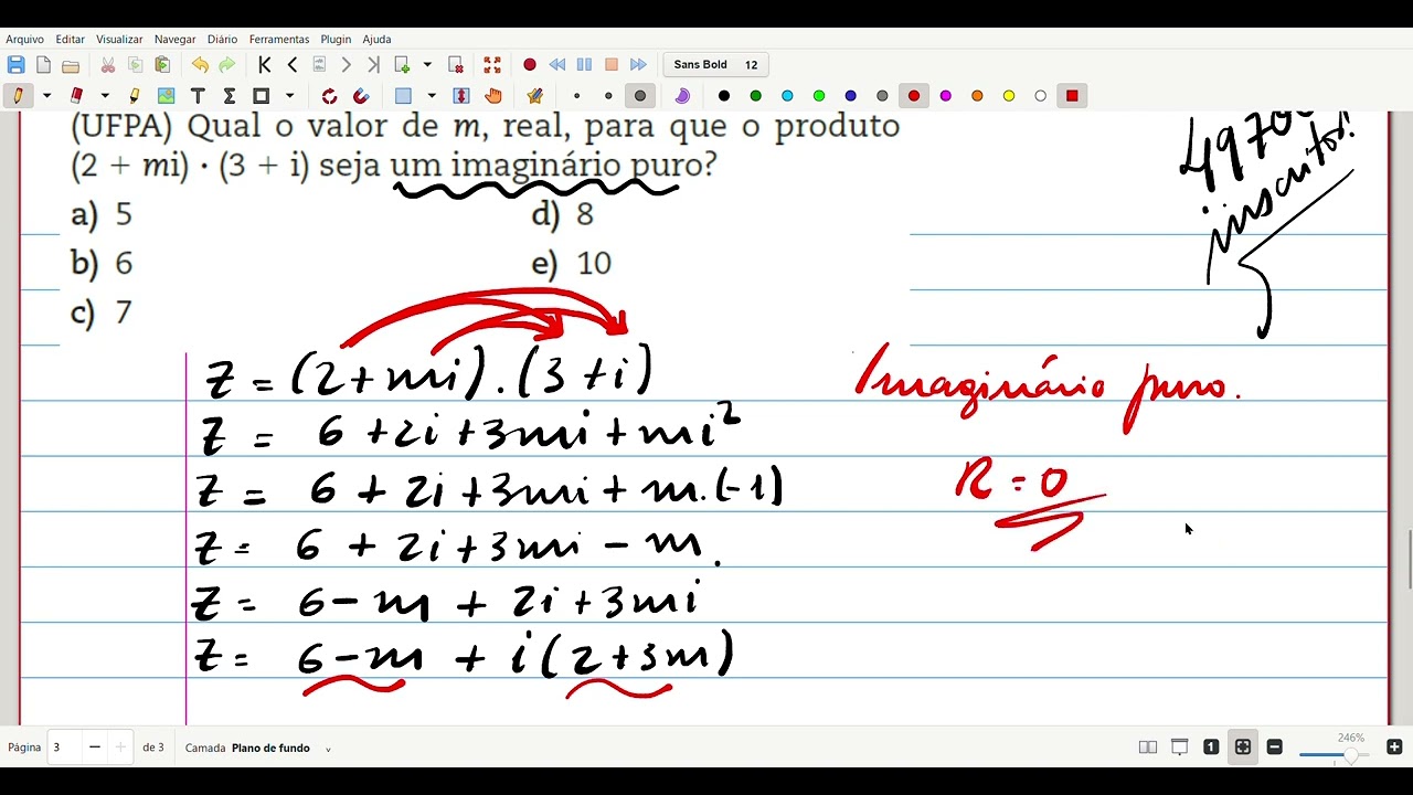(UFPA) Qual o valor de m, real, para que o produto (2 + mi) . (3 + i) seja um imaginário puro?