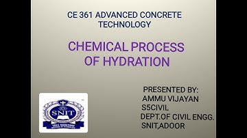 CE361 ACT- CHEMICAL PROCESS OF HYDRATION BY AMMU VIJAYAN ( S5 civil)