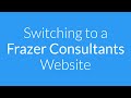 Switching to a frazer consultants website