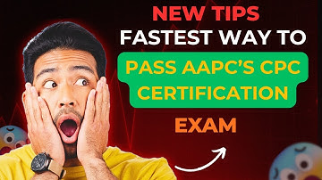 DE SNELSTE en GEMAKKELIJKSTE manier om dit jaar het CPC-EXAMEN van de AAPC te halen