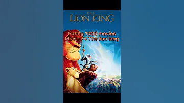 Rating 1000 Movies Movie 74 The Lion King 