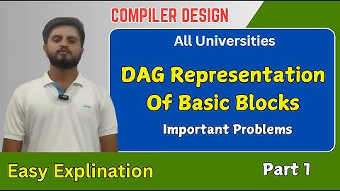 DAG Representation of Basic Blocks | Compiler design | All Universities