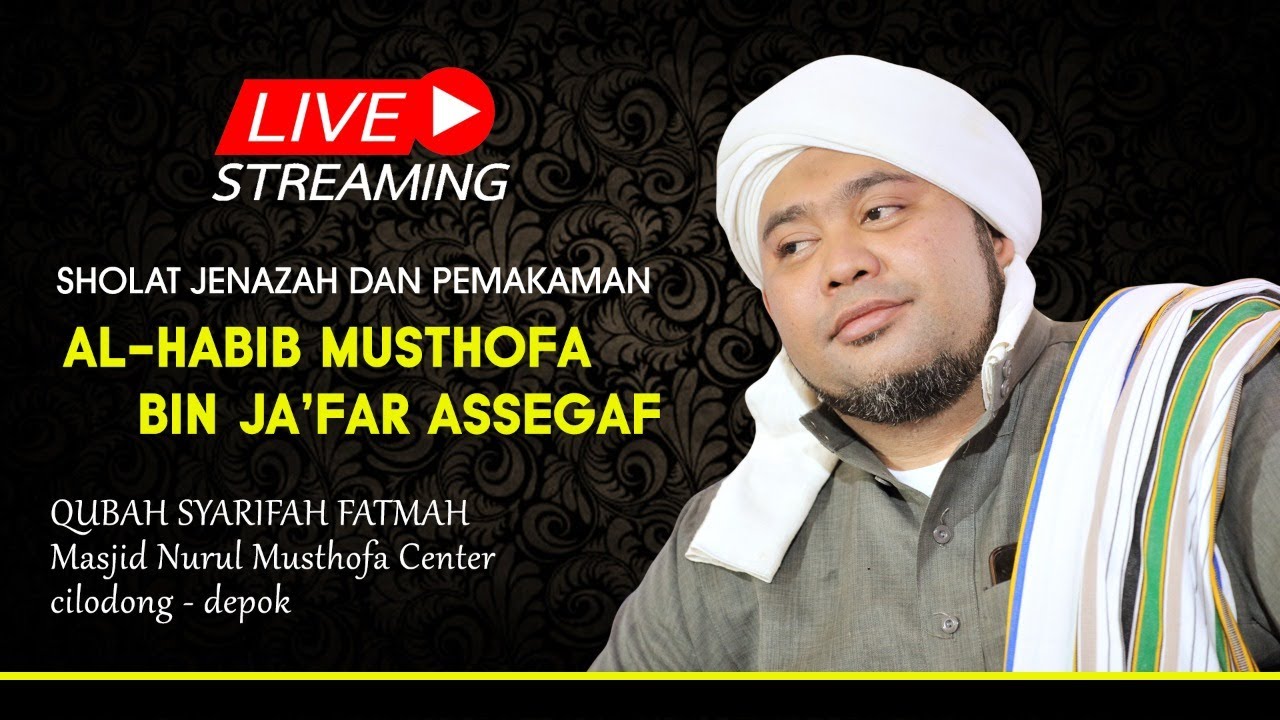 🔴 LIVE | Peroses Pemakaman Dan Sholat Jenazah  | Senin 15 Maret 2021 | Masjid nurul musthofa center