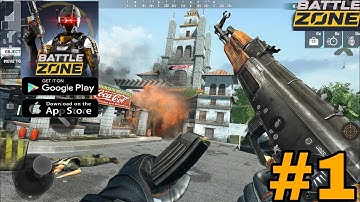 BattleZone FPS Shooter Gameplay Walkthrough (Android/iOS)-Part 1 #newvideo