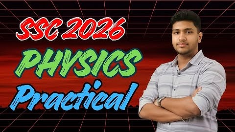 #SSC 2026 #Physics #Practical | #এসএসসি ২০২৬ পদার্থবিজ্ঞান ব্যবহারিক | #Naqib360 #trending #viral