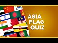Asia Flag Quiz Guess The National Flag Asia Flag Quiz Guess The National Flag